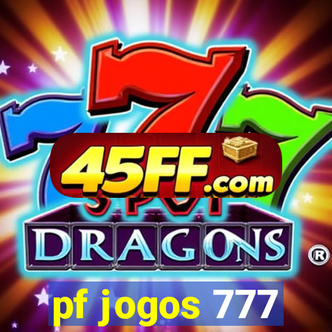pf jogos 777